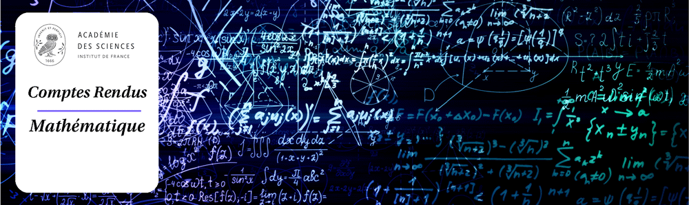 Comptes Rendus. Mathématique